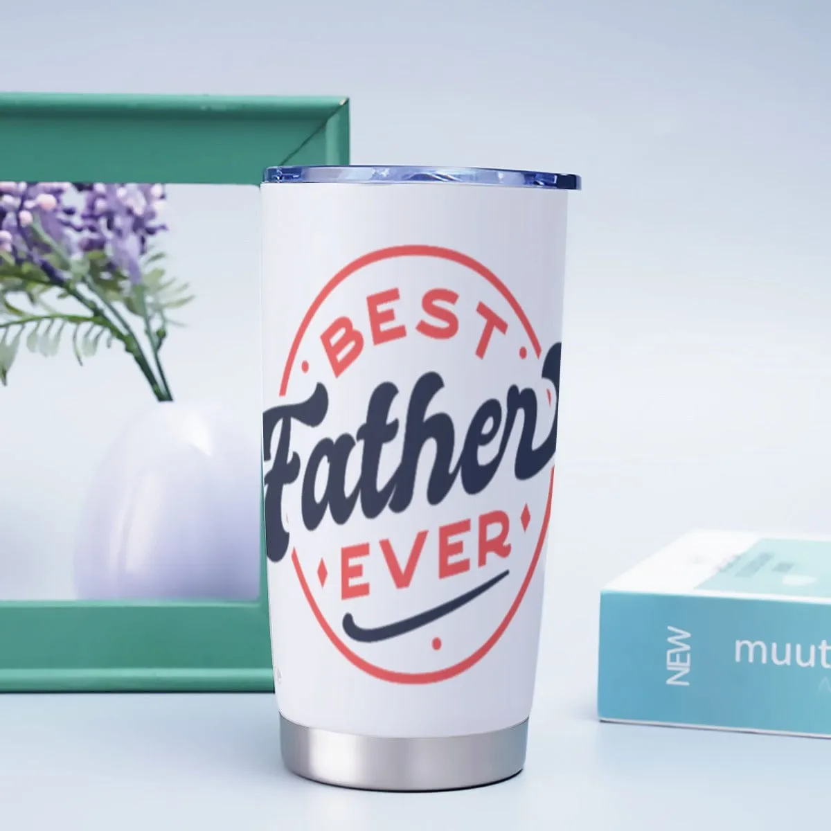 Best Father Ever - Tumbler 20oz